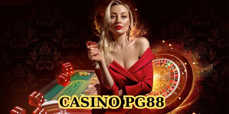 Chất Lượng Không Gian Trải Nghiệm Casino PG88 Trực Tuyến